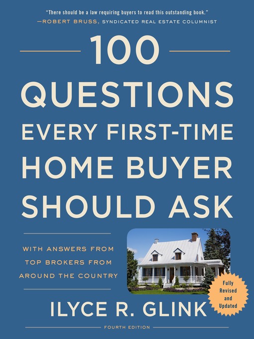 Title details for 100 Questions Every First-Time Home Buyer Should Ask by Ilyce R. Glink - Wait list
